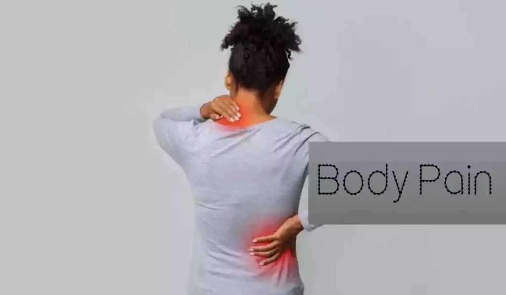 "पूरे शरीर में दर्द होने के कारण और घरेलू इलाज - आसान देसी उपाय"